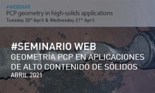 PCM conferencia web - GEOMETRÍA PCP EN APLICACIONES DE ALTO CONTENIDO DE SÓLIDOS Abril 2021